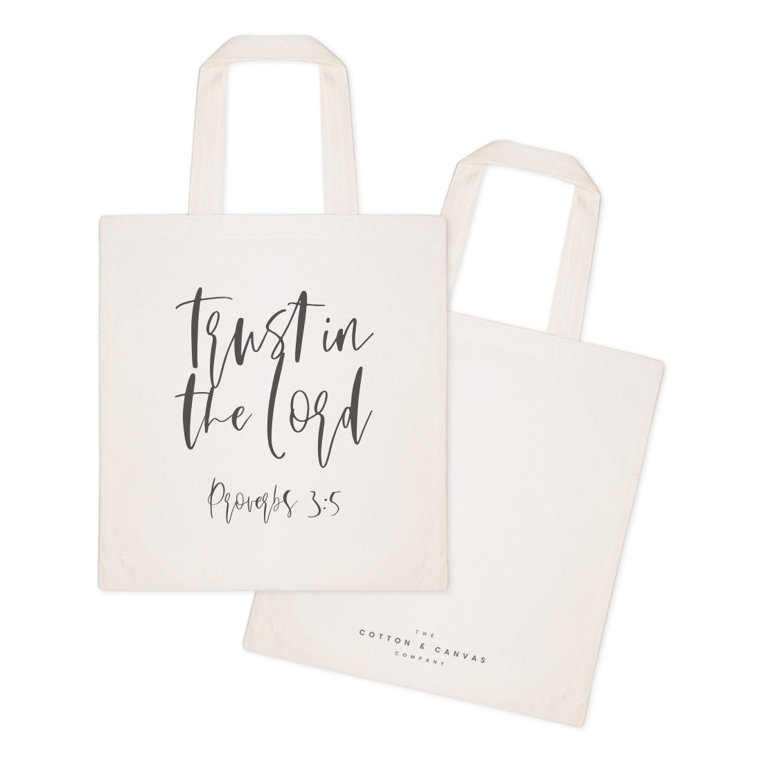 Trust in the Lord, Proverbs 3:5 Cotton Canvas Tote Bag
