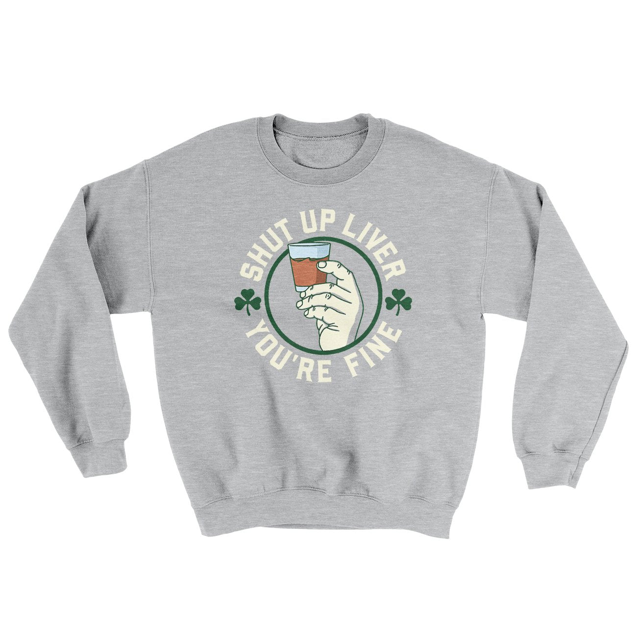 Shut Up Liver Ugly Sweater