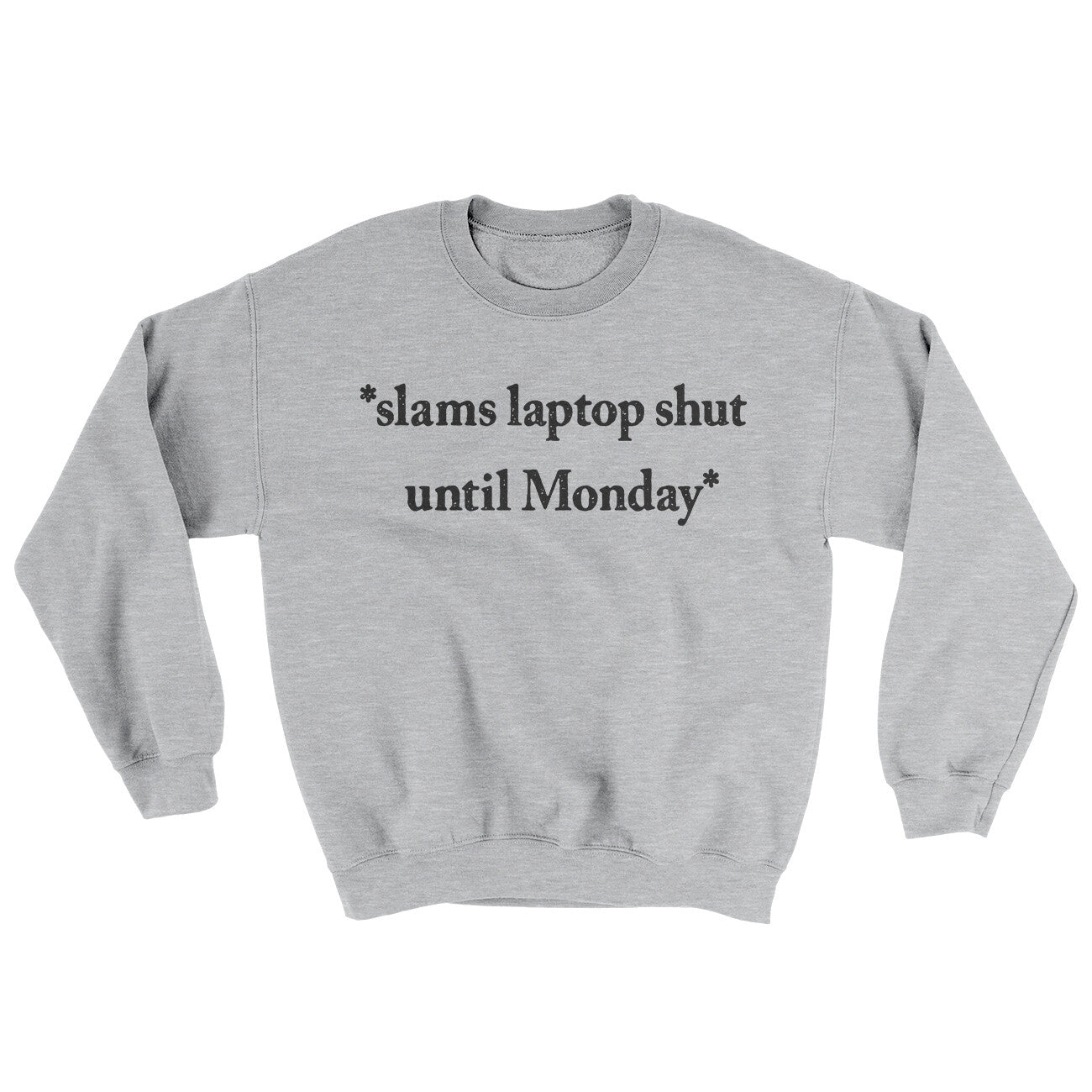 Slams Laptop Shut Until Monday Ugly Sweater