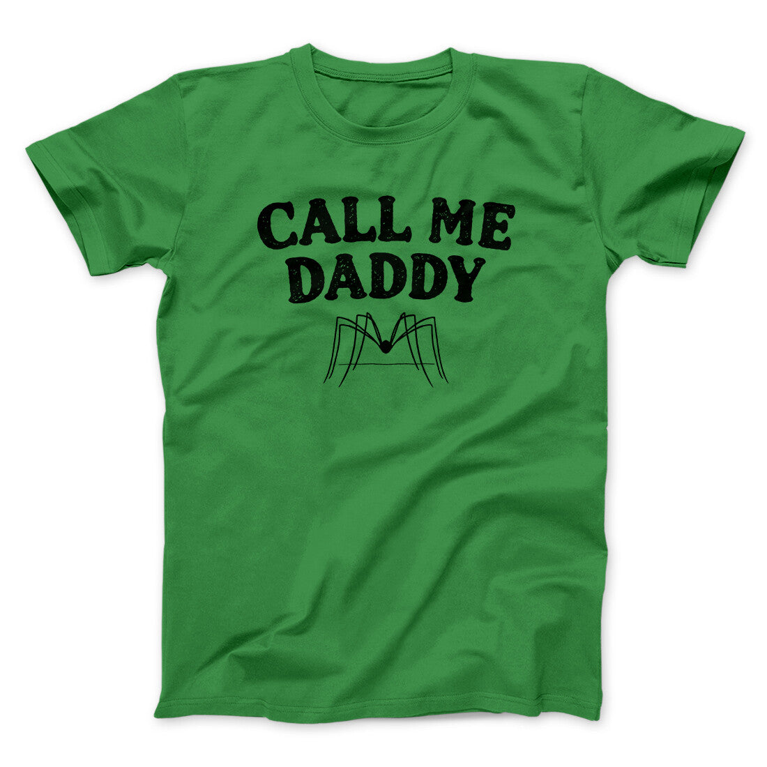 Call Me Daddy Men/Unisex T-Shirt