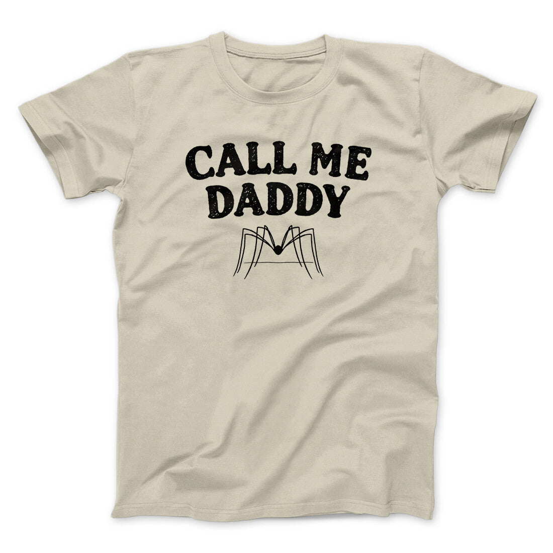 Call Me Daddy Men/Unisex T-Shirt