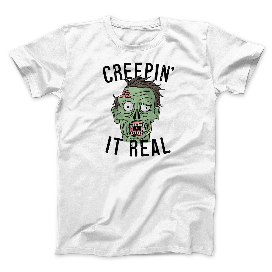 Creepin' It Real Men/Unisex T-Shirt