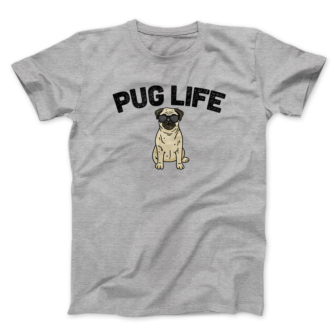 Pug Life Men/Unisex T-Shirt