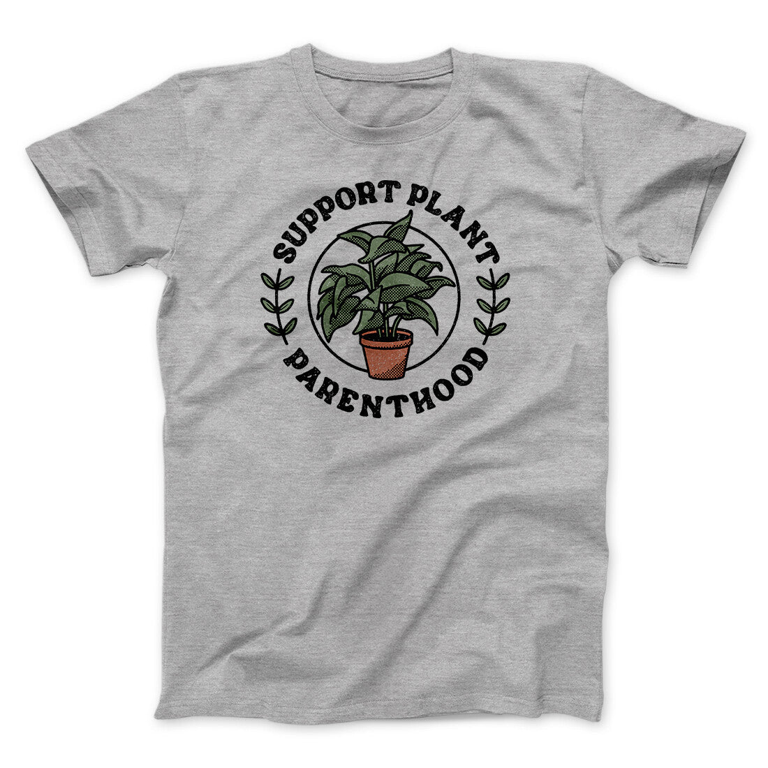 Support Plant Parenthood Men/Unisex T-Shirt