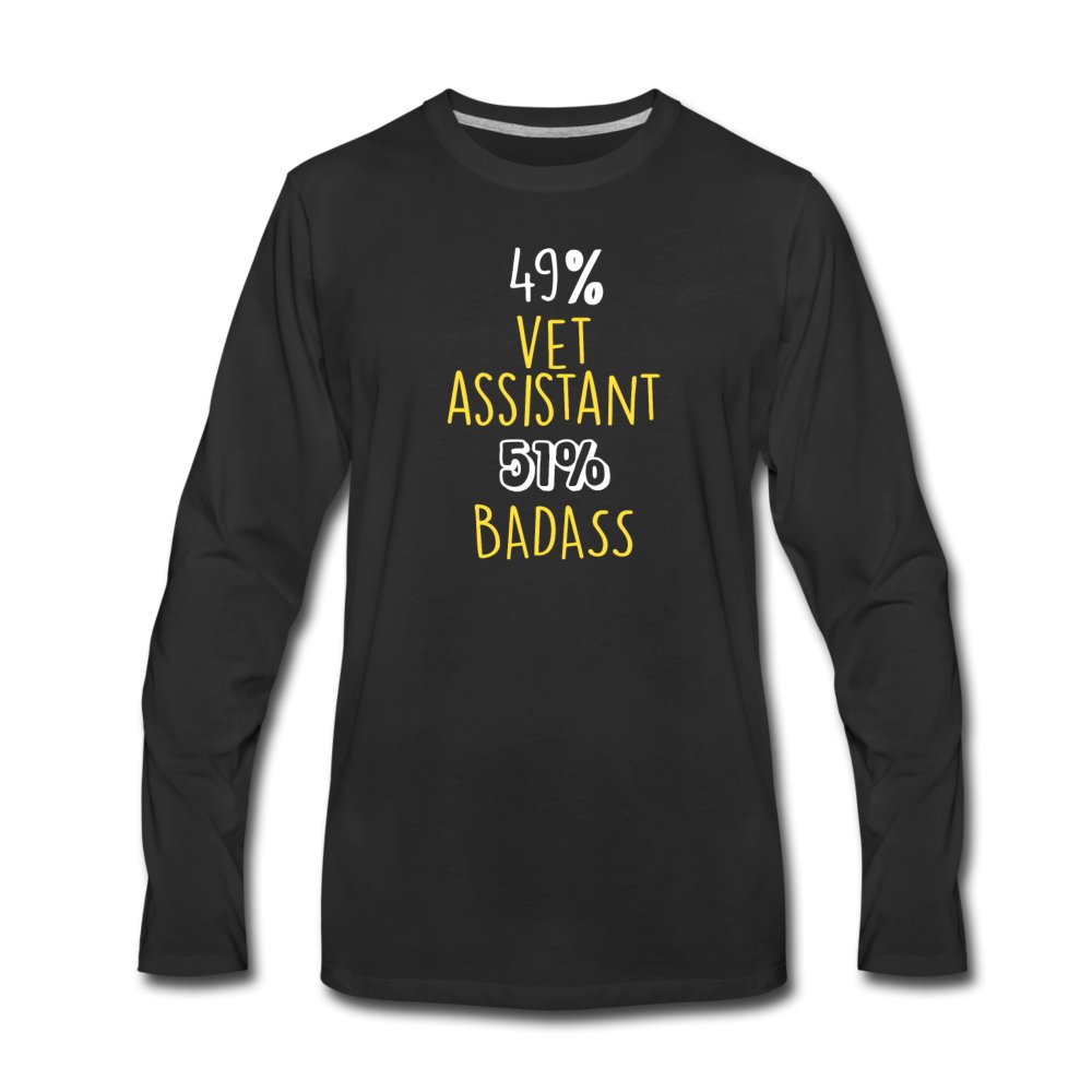 49% vet assistant 51% Badass Unisex Premium Long Sleeve T-Shirt